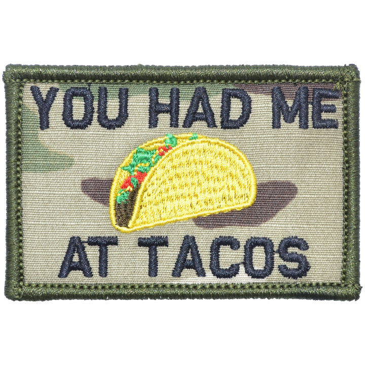 Supplies - Identification - Morale Patches - Offbase You Had Me At Tacos Patch