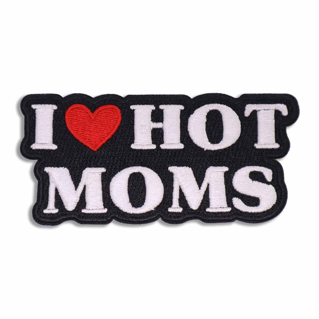 Supplies - Identification - Morale Patches - Tactical Outfitters I Love Hot Moms Morale Patch