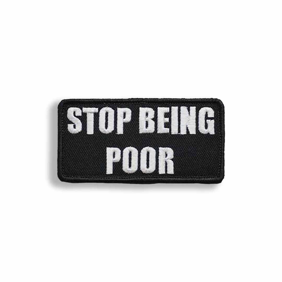 Supplies - Identification - Morale Patches - Tactical Outfitters Stop Being Poor Morale Patch