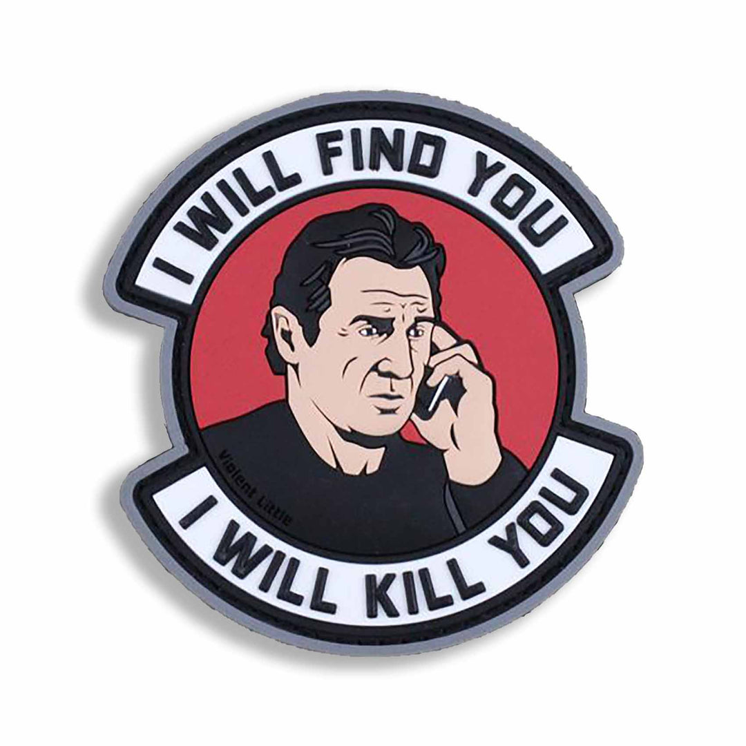 Supplies - Identification - Morale Patches - Violent Little "I Will Find You" Taken Morale Patch